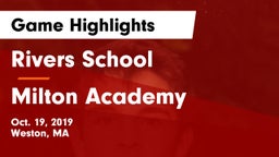 Rivers School vs Milton Academy  Game Highlights - Oct. 19, 2019