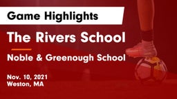 The Rivers School vs Noble & Greenough School Game Highlights - Nov. 10, 2021