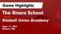 The Rivers School vs Kimball Union Academy Game Highlights - Sept. 17, 2022
