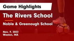 The Rivers School vs Noble & Greenough School Game Highlights - Nov. 9, 2022