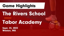 The Rivers School vs Tabor Academy Game Highlights - Sept. 23, 2023