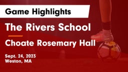 The Rivers School vs Choate Rosemary Hall  Game Highlights - Sept. 24, 2023