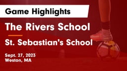 The Rivers School vs St. Sebastian's School Game Highlights - Sept. 27, 2023