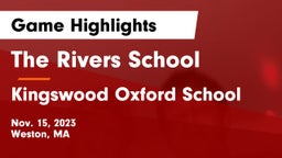 The Rivers School vs Kingswood Oxford School Game Highlights - Nov. 15, 2023