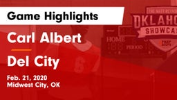 Carl Albert   vs Del City  Game Highlights - Feb. 21, 2020