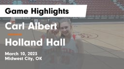 Carl Albert   vs Holland Hall  Game Highlights - March 10, 2023