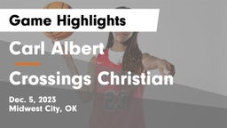 Carl Albert   vs Crossings Christian  Game Highlights - Dec. 5, 2023