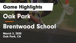Oak Park  vs Brentwood School Game Highlights - March 3, 2020