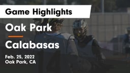 Oak Park  vs Calabasas  Game Highlights - Feb. 25, 2022