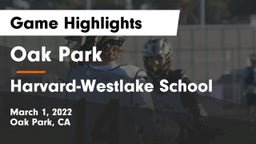 Oak Park  vs Harvard-Westlake School Game Highlights - March 1, 2022