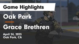 Oak Park  vs Grace Brethren Game Highlights - April 24, 2023