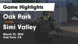 Oak Park  vs Simi Valley  Game Highlights - March 22, 2024