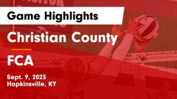 Christian County  vs FCA Game Highlights - Sept. 9, 2023