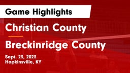 Christian County  vs Breckinridge County Game Highlights - Sept. 23, 2023