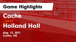 Cache  vs Holland Hall  Game Highlights - Aug. 13, 2021
