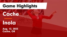 Cache  vs Inola  Game Highlights - Aug. 12, 2023