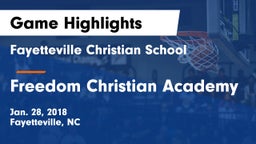 Fayetteville Christian School vs Freedom Christian Academy Game Highlights - Jan. 28, 2018