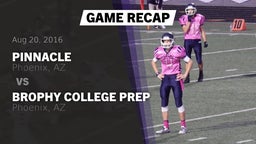 Recap: Pinnacle  vs. Brophy College Prep  2016