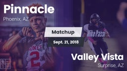 Matchup: Pinnacle  vs. Valley Vista  2018