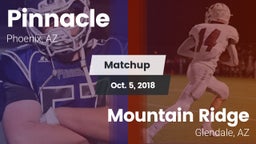 Matchup: Pinnacle  vs. Mountain Ridge  2018
