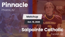 Matchup: Pinnacle  vs. Salpointe Catholic  2020