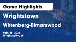 Wrightstown  vs Wittenberg-Birnamwood  Game Highlights - Feb. 25, 2021