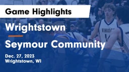 Wrightstown  vs Seymour Community  Game Highlights - Dec. 27, 2023