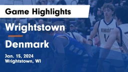 Wrightstown  vs Denmark  Game Highlights - Jan. 15, 2024