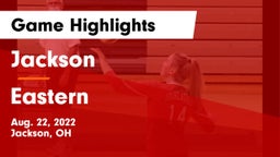 Jackson  vs Eastern  Game Highlights - Aug. 22, 2022