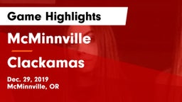 McMinnville  vs Clackamas  Game Highlights - Dec. 29, 2019