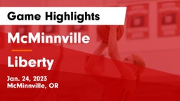 McMinnville  vs Liberty  Game Highlights - Jan. 24, 2023