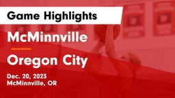 McMinnville  vs Oregon City  Game Highlights - Dec. 20, 2023