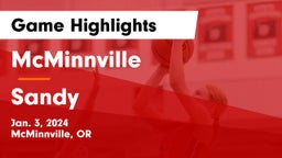 McMinnville  vs Sandy  Game Highlights - Jan. 3, 2024
