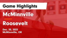 McMinnville  vs Roosevelt  Game Highlights - Dec. 30, 2023