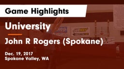 University  vs John R Rogers  (Spokane) Game Highlights - Dec. 19, 2017