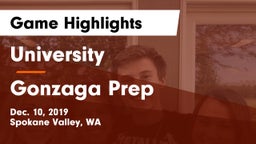 University  vs Gonzaga Prep  Game Highlights - Dec. 10, 2019