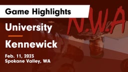 University  vs Kennewick  Game Highlights - Feb. 11, 2023