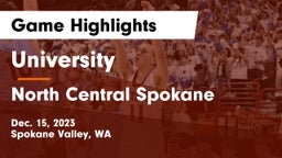 University  vs North Central Spokane Game Highlights - Dec. 15, 2023