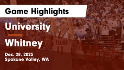 University  vs Whitney  Game Highlights - Dec. 28, 2023