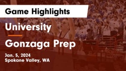 University  vs Gonzaga Prep  Game Highlights - Jan. 5, 2024