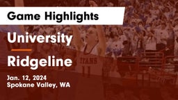 University  vs Ridgeline  Game Highlights - Jan. 12, 2024