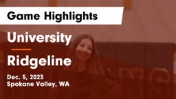 University  vs Ridgeline  Game Highlights - Dec. 5, 2023