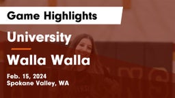 University  vs Walla Walla  Game Highlights - Feb. 15, 2024