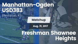 Matchup: Manhattan-Ogden vs. Freshman Shawnee Heights 2017