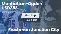 Matchup: Manhattan-Ogden vs. Freshman Junction City 2017