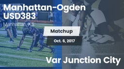 Matchup: Manhattan-Ogden vs. Var Junction City 2017