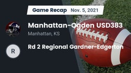 Recap: Manhattan-Ogden USD383 vs. Rd 2 Regional Gardner-Edgerton 2021