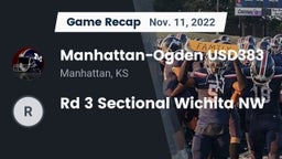 Recap: Manhattan-Ogden USD383 vs. Rd 3 Sectional Wichita NW 2022