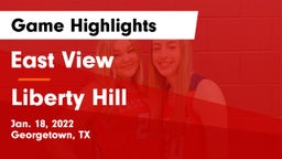 East View  vs Liberty Hill  Game Highlights - Jan. 18, 2022