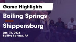 Boiling Springs  vs Shippensburg  Game Highlights - Jan. 31, 2022